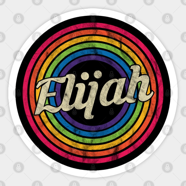 Elijah - Retro Rainbow Faded-Style Sticker by MaydenArt